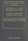 Image for Russian and post-Soviet organized crime