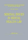 Image for Seminal Issues in Mental Health Law