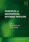 Image for Principles of geographical offender profiling