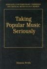 Image for Taking Popular Music Seriously