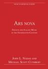 Image for Ars nova  : French and Italian music in the fourteenth century
