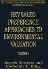 Image for Revealed preference approaches to environmental valuationVols. 1 and 2