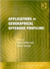 Image for Applications of Geographical Offender Profiling
