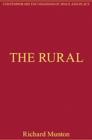 Image for The rural  : critical essays in human geography