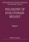 Image for Philosophy of evolutionary biologyVolume 1