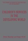 Image for Children&#39;s Services in the Developing World