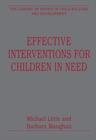 Image for Effective Interventions for Children in Need