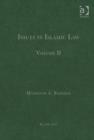 Image for Islamic lawVolume II,: Issues in Islamic law