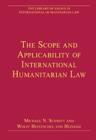 Image for The Scope and Applicability of International Humanitarian Law