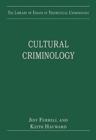 Image for Cultural criminology  : theories of crime