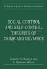 Image for Social Control and Self-Control Theories of Crime and Deviance