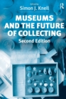 Image for Museums and the Future of Collecting