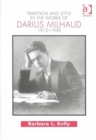 Image for Tradition and Style in the Works of Darius Milhaud 1912-1939