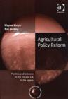 Image for Agricultural policy reform  : politics and process in the EU and US in the 1990s