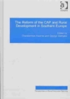 Image for The reform of CAP and rural development in Southern Europe