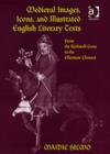 Image for Medieval images, icons, and illustrated English literary texts  : from the Ruthwell cross to the Ellesmere Chaucer