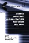 Image for China&#39;s Economic Globalization Through the WTO