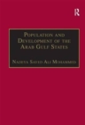 Image for Population and development of the Arab Gulf states  : the case of Bahrain, Oman and Kuwait