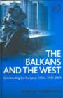 Image for The Balkans and the West