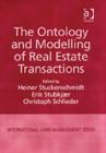 Image for The ontology and modelling of real estate transactions