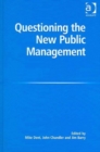Image for Questioning the new public management