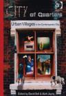 Image for City of quarters  : urban villages in the contemporary city