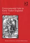 Image for Governmental arts in early Tudor England