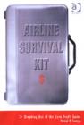 Image for Airline survival kit  : breaking out of the zero profit game