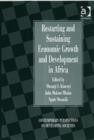 Image for Restarting and Sustaining Economic Growth and Development in Africa