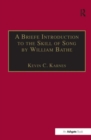 Image for Bathe&#39;s A briefe introduction to the skill of song