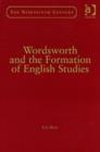 Image for Wordsworth and the formation of English studies