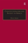 Image for Constitutionalism and society in Africa