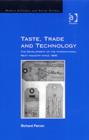 Image for Taste, trade and technology  : the development of the international meat industry since 1840