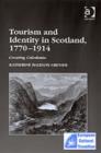 Image for Tourism and Identity in Scotland, 1770–1914