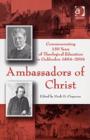 Image for Ambassadors of Christ  : commemorating 150 years of theological education in Cuddesdon 1854-2004