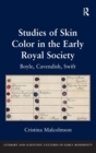 Image for Studies of Skin Color in the Early Royal Society
