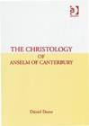 Image for The Christology of Anselm of Canterbury