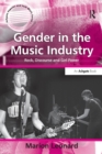 Image for Gender in the music industry  : rock, discourse and girl power