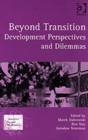 Image for Beyond transition  : development perspectives and dilemmas
