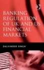 Image for Banking regulation of UK and US financial markets