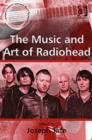 Image for The Music and Art of &quot;Radiohead&quot;