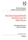 Image for Providing Integrated Health and Social Services for Older Persons