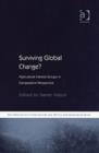 Image for Surviving global change?  : agricultural interest groups in comparative perspective