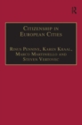 Image for Citizenship in European cities  : immigrants, local politics and integration policies