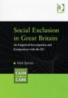 Image for Social exclusion in Great Britain  : an empirical investigation and comparison with the EU