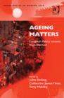 Image for Ageing matters  : European policy lessons from the East