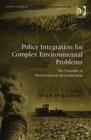 Image for Policy integration for complex environmental problems  : the example of Mediterranean desertification