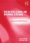 Image for Health and Healthcare in Rural China