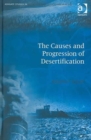 Image for The Causes and Progression of Desertification