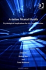 Image for Aviation mental health  : psychological implications for air transportation